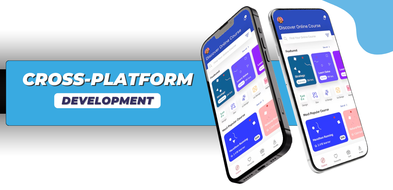 Cross-platform mobile app development UI displayed on two smartphones.